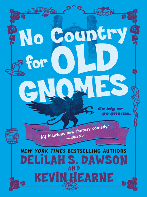 Title details for No Country for Old Gnomes by Kevin Hearne - Available